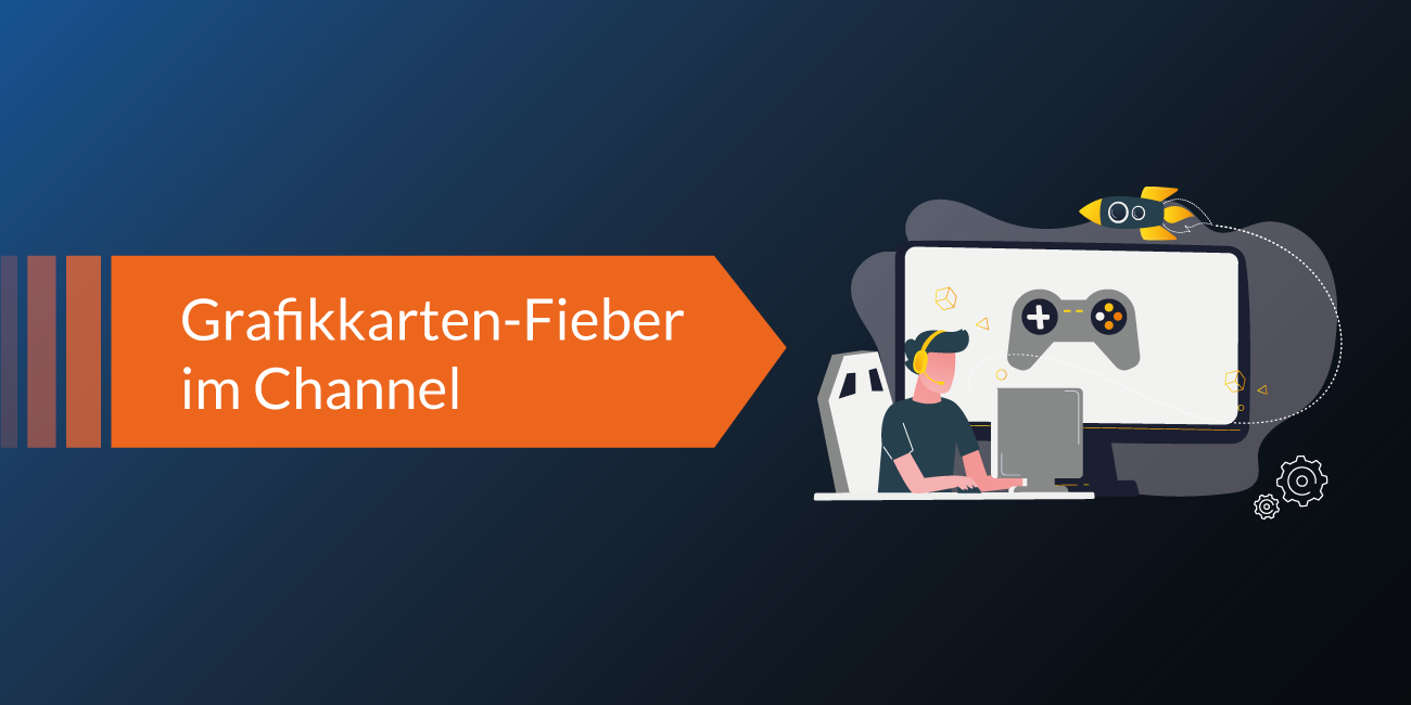 Grafikkarten-Fieber im Channel