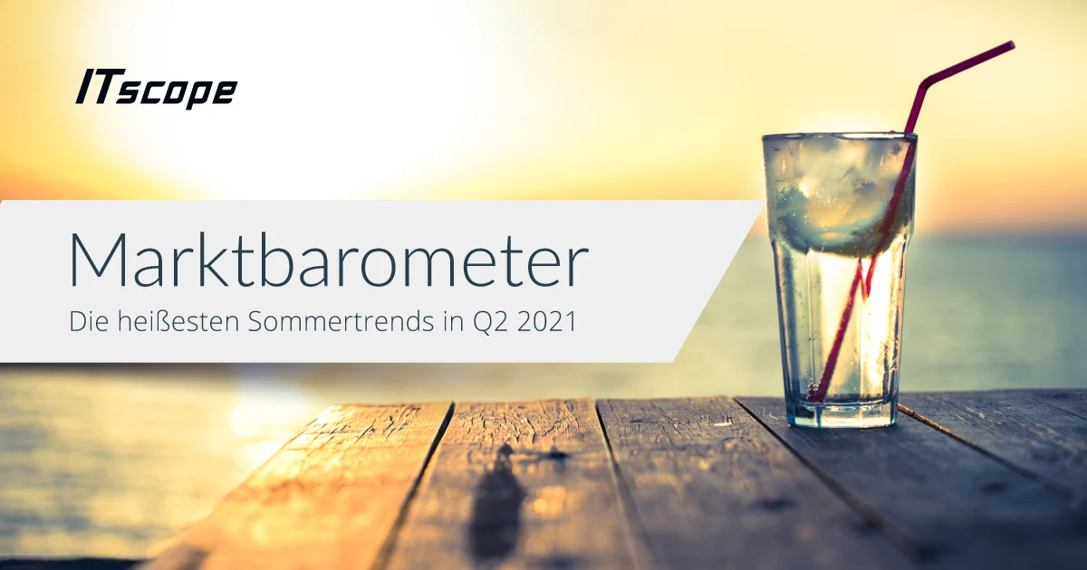 Marktbarometer Q2/2021